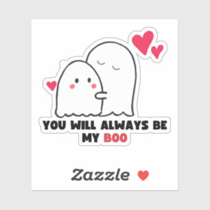 Sticker Tu seras toujours mon boo, mignonne Saint Valentin