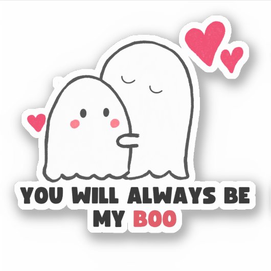 Sticker Tu seras toujours mon boo, mignonne Saint Valentin (Devant)