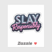 Sticker Tuez avec style de manière responsable (Feuille)