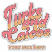 Sticker Turcs et Caicos personnalisés (Devant)