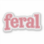 Sticker Typographie rose Feral Cute Vinyl (Devant)