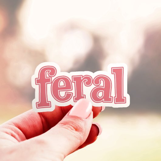 Sticker Typographie rose Feral Cute Vinyl