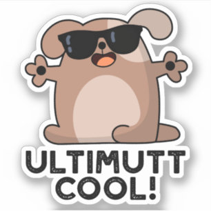 Sticker Ulti-mutt Cool Funny Chien Pun