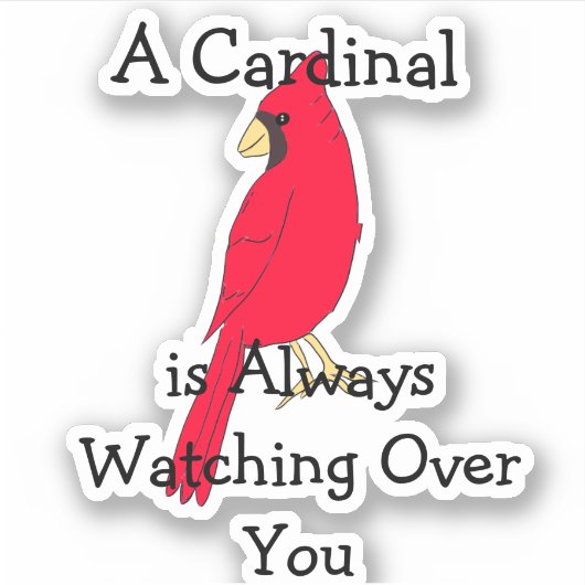 Sticker Un Cardinal Vous Observe Toujours (Devant)