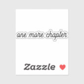 Sticker un chapitre de plus, Bookish Decal, Bookish Sticke (Feuille)