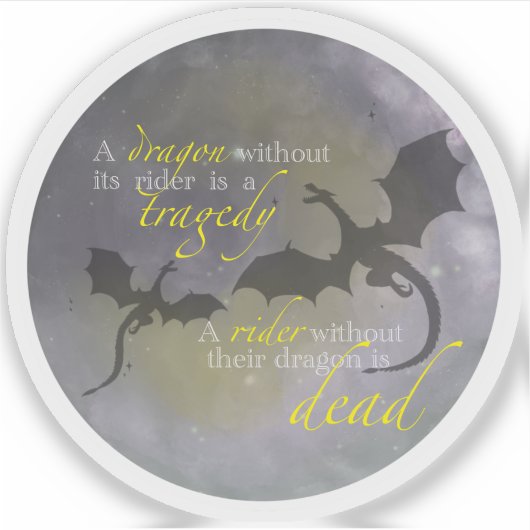 Sticker Un dragon sans son cavalier - Citation de Fourth W (Devant)