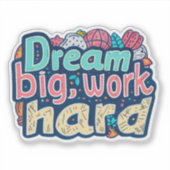 Sticker Un gros travail de rêve (Devant)