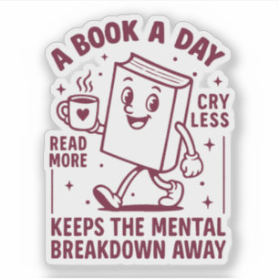 Sticker Un livre par jour éloigne la dépression mentale