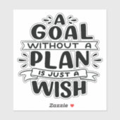 Sticker Un Objectif Sans Plan N'Est Qu'Un Souhait (Feuille)