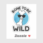 Sticker Un Os À Être Sauvé Amusant Anatomie Pun (Feuille)