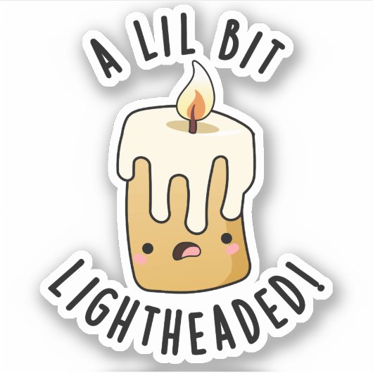 Sticker Un Petit Peu Lumière Tête Funny Chandelles Puns (Devant)