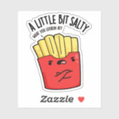 Sticker Un Petit Peu Salé Fries Funky Pun (Feuille)