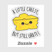 Sticker Un Peu Fromage Mais Toujours Gratter Funky Pun au  (Feuille)