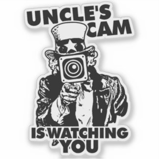 Sticker Uncle's Cam is Watching You