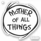 Sticker Une chose deux - Mère de toutes choses (Devant)