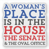 Sticker Une place de femme est à la maison (Devant)
