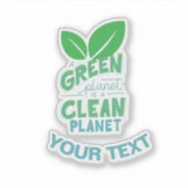 Sticker Une planète verte est une planète propre, le chang (Devant)