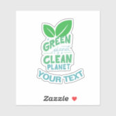 Sticker Une planète verte est une planète propre, le chang (Feuille)