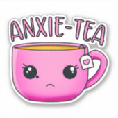 Sticker Une tasse d'ANXIE-TEA Kawaii Tea Pun (Devant)