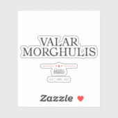 Sticker Valar Morghulis (Feuille)