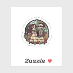 Sticker Valentines Jusqu'À La Mort Faites-Nous Partie Clas