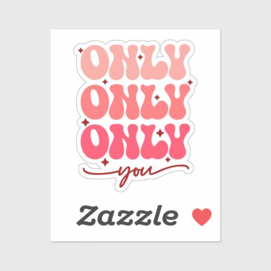 Sticker Valentine's Only You (Feuille)