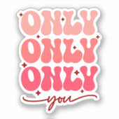 Sticker Valentine's Only You (Recto)