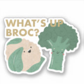 Sticker Veggie Pun : Qu'est-ce qu'Up Broc ? (Devant)