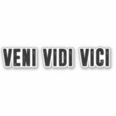 Sticker Veni vidi vici (Devant)