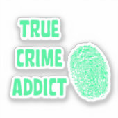 Sticker Véritable adepte du crime (Recto)