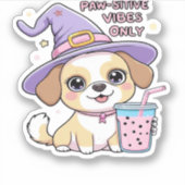 Sticker Vibes Paw-Stive Seulement Chien mignon Avec Bubble (Devant)