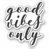 Sticker Vibes positives seulement (Devant)