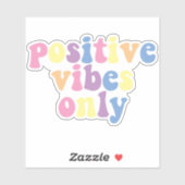 Sticker Vibes positives uniquement | Vinyle coupé sur mesu (Feuille)