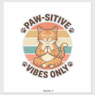 Sticker Vibrations Positives Uniquement Chat Méditant Desi