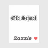 Sticker Vieille école Drôle de dire dans la police antique (Feuille)