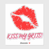 Sticker Vinyl "Kiss My Grits" (Feuille)