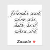 Sticker Vinyle Coupé Sur Mesure Avec Amis Et Vin (Feuille)