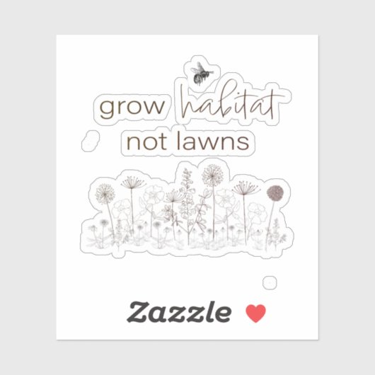 sticker vinyle - Cultiver l'habitat pas les pelous (Feuille)