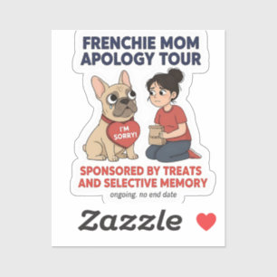 Sticker Visite d'excuses de maman Frenchie Design drôle