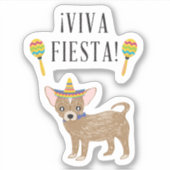 Sticker !Viva Fiesta ! Chihuahua (Devant)