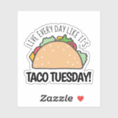Sticker Vivre chaque jour Comme c'est Taco mardi Fun Taco (Feuille)