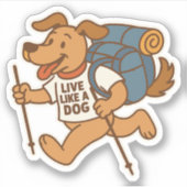 Sticker Vivre comme un chien Randonnée (Devant)