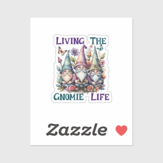 Sticker Vivre la vie de gnome (Feuille)