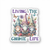 Sticker Vivre la vie de gnome (Recto)