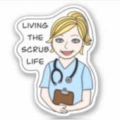 Sticker Vivre la vie de l'épouvantail | Infirmière, aidant (Devant)