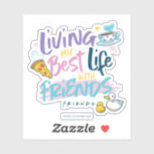 Sticker Vivre ma meilleure vie avec FRIENDS™ (Feuille)