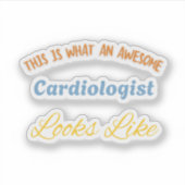 Sticker Voici à quoi ressemble un cardiologue génial (Devant)