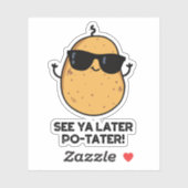 Sticker Voir Ya Plus Tard Po-tater Funny Potato Pun (Feuille)