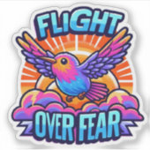 Sticker Vol au-dessus de la peur Motivationnel Colibri Sti (Devant)