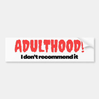 Sticker volwassenheid - Ik beveel het niet aan